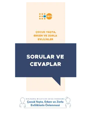 Çocuk Yaşta, Erken ve Zorla Evlilikler: Sorular ve Cevaplar