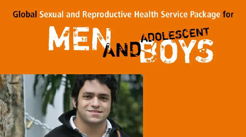 Global Sexual and Reproductive Health Service Package for Men and Adolescent Boys