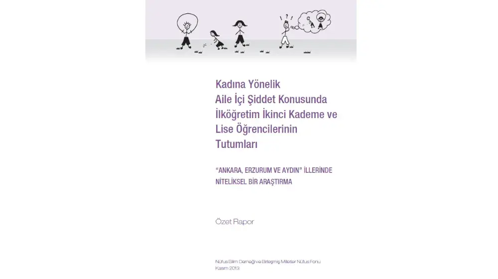 Kadına Yönelik Aile İçi Şiddet Konusunda İlköğretim İkinci Kademe ve Lise Öğrencilerinin Tutumları Araştırması 